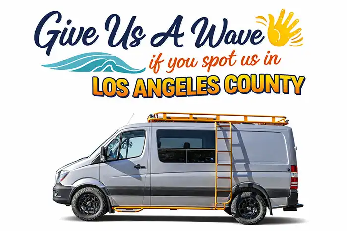 TPPU van - Give us a wave if you see us in Los Angeles County